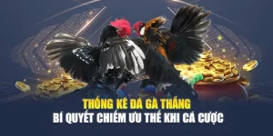 Thống Kê Đá Gà Thắng – Bí Quyết Chiếm Ưu Thế Khi Cá Cược